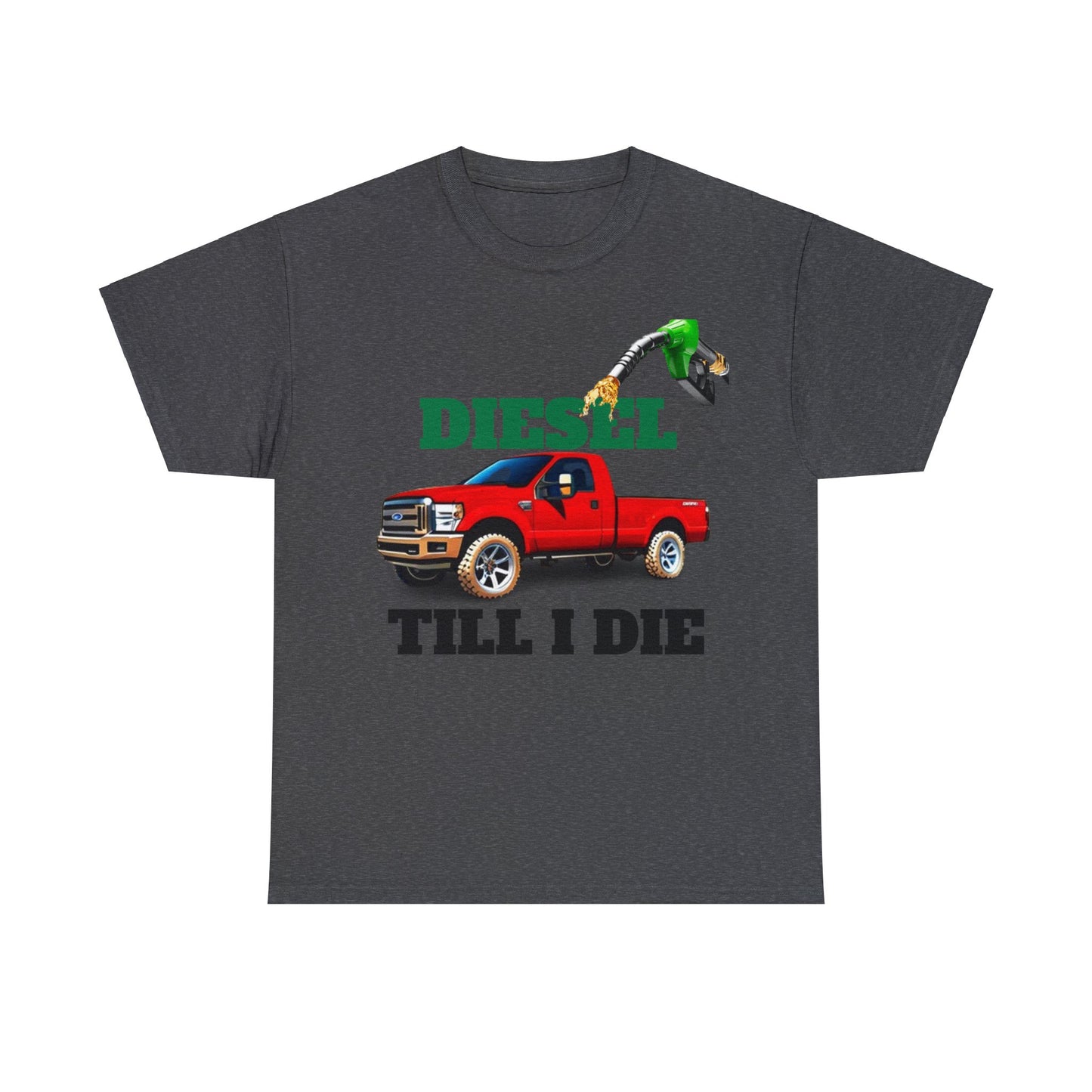 Diesel Till I Die Powerstroke Central t-shirt