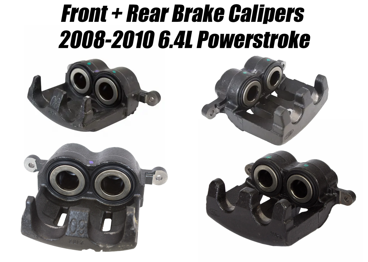 All 4 Motorcraft Brake Calipers for 2008-2010 6.4L Powerstroke