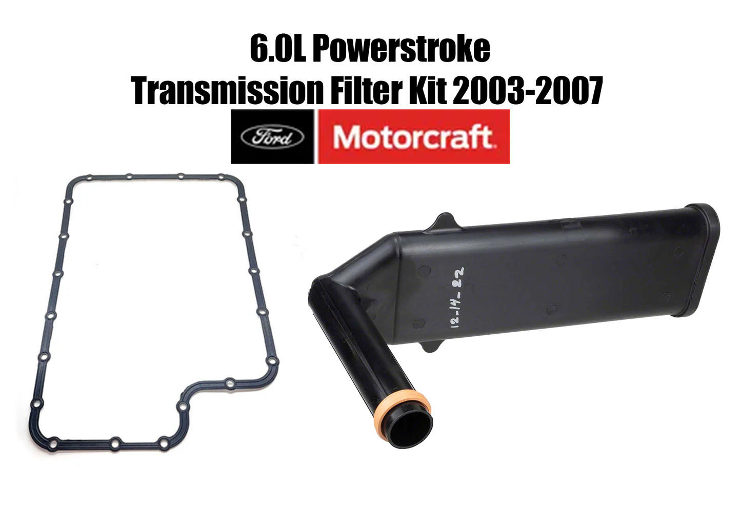 Motorcraft Transmission Service Kit (2003-2007 6.0L Powerstroke)