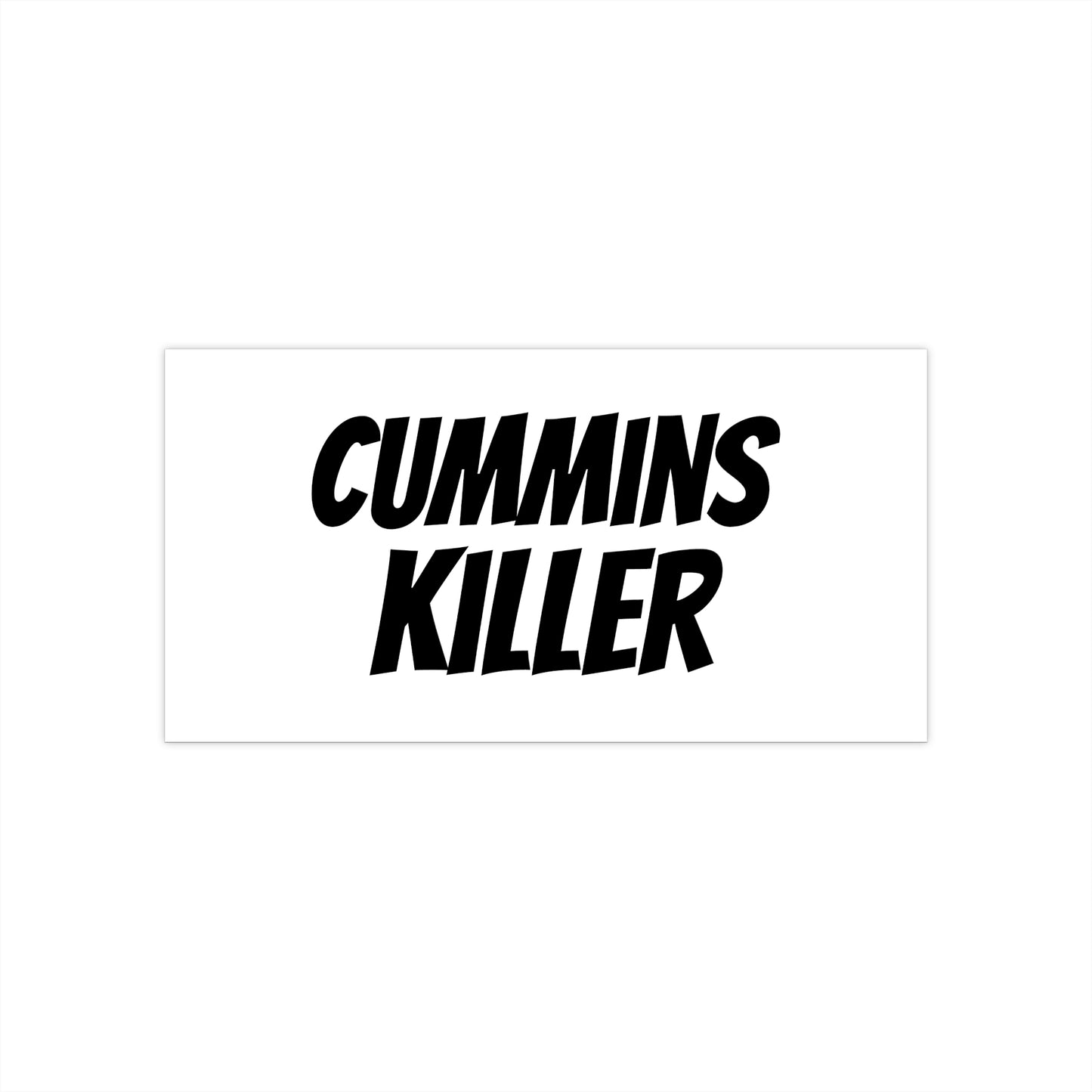 Cummins Killer Bumper Sticker