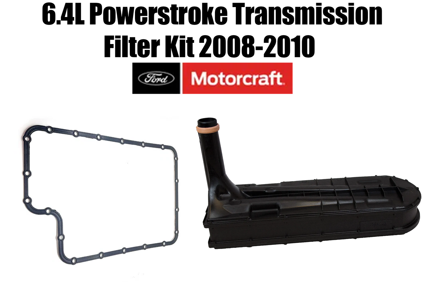 6.4L Powerstroke Transmission Filter Kit (2008-2010)