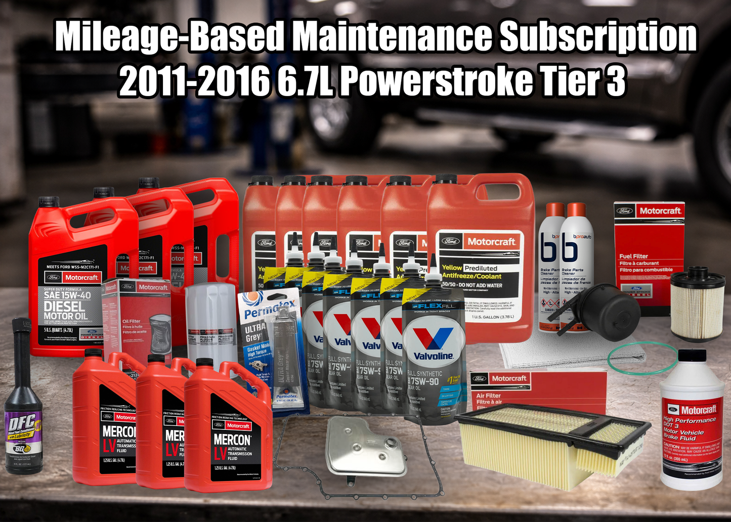 2011-2016 6.7L Powerstroke Scheduled Maintenance Program